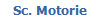 Sc. Motorie