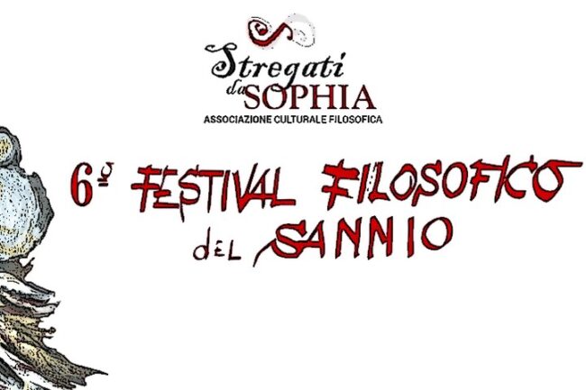 6° Festival filosofico del Sannio ° Festival filosofico del Sannio